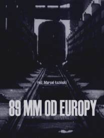 89 мм от Европы/89 mm od Europy (1993)