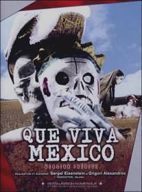 Да здравствует Мексика!/?Que Viva Mexico! - Da zdravstvuyet Meksika! (1979)