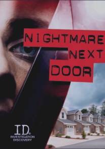 Кошмары по соседству/Nightmare Next Door (2011)