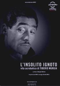 L'insolito ignoto - Vita acrobatica di Tiberio Murgia (2012)