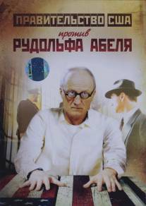 Поединки: Правительство США против Рудольфа Абеля/Poedinki: Pravitelstvo USA protiv Rudolfa Abelya (2009)