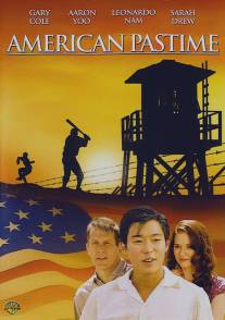 Американское прошлое/American Pastime (2007)