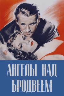 Ангелы над Бродвеем/Angels Over Broadway (1940)