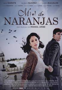 Апельсиновый мед/Miel de naranjas (2012)