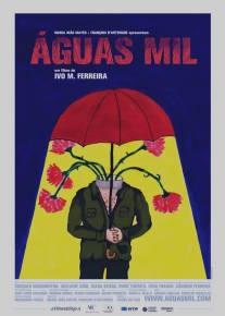 Апрельские дожди/Aguas Mil (2009)