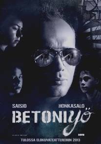 Бетонная ночь/Betoniyo (2013)