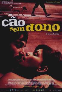 Бездомный пес/Cao Sem Dono (2007)