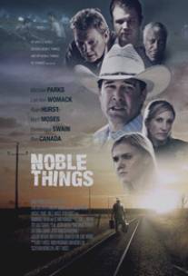 Благородные дела/Noble Things (2008)