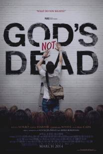 Бог не умер/God's Not Dead (2014)