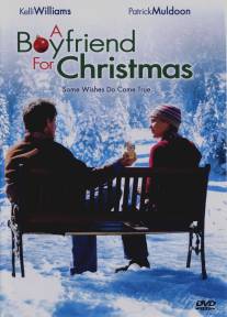 Бойфренд на Рождество/A Boyfriend for Christmas (2004)