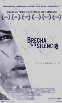 Брешь в тишине/Brecha en el silencio (2012)