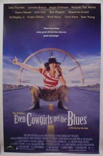 Даже девушки-ковбои иногда грустят/Even Cowgirls Get the Blues (1993)