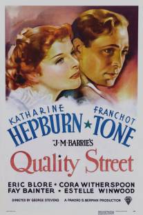 Достойная улица/Quality Street (1937)