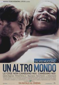 Другой мир/Un altro mondo (2010)