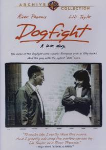 Дурацкое пари/Dogfight (1991)