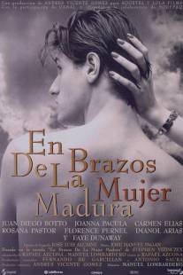 Эти зрелые женщины/En brazos de la mujer madura (1997)