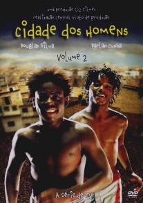 Город мужчин/Cidade dos Homens (2002)