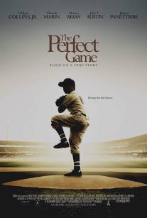 Идеальная игра/Perfect Game, The (2009)