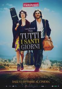 Каждый божий день/Tutti i santi giorni (2012)