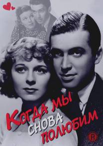 Когда мы снова полюбим/Next Time We Love (1936)