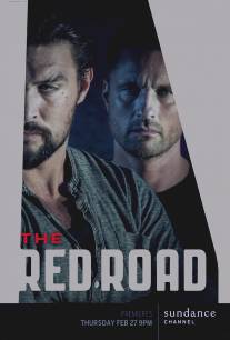 Красная дорога/Red Road, The (2014)