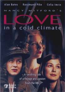 Любовь в холодном климате/Love in a Cold Climate (2001)