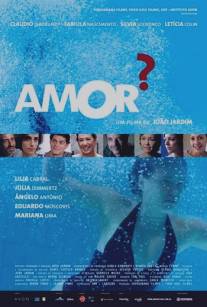 Любовь?/Amor? (2011)