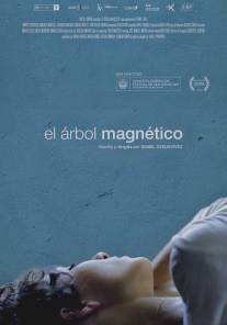 Магнитное дерево/El arbol magnetico (2013)