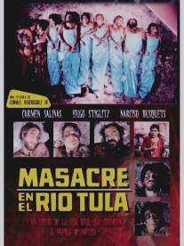 Masacre en el rio Tula (1985)