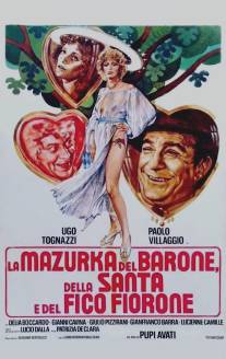 Мазурка барона, святой девы и фигового дерева/La mazurka del barone, della santa e del fico fiorone (1975)