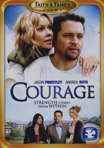 Мужество/Courage (2009)