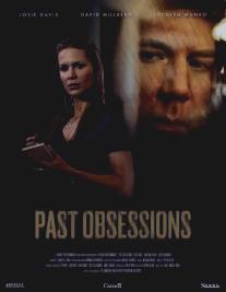 Наваждения прошлого/Past Obsessions (2011)