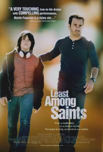 Не святой/Least Among Saints (2012)