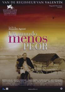 Не такой плохой мир/Un mundo menos peor (2004)