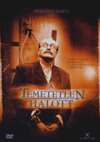 Непогребенный/A temetetlen halott (2004)