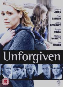 Непрощенная/Unforgiven (2009)