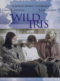 Неукротимая Айрис/Wild Iris (2001)