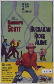 Одинокий всадник Бьюкенен/Buchanan Rides Alone (1958)