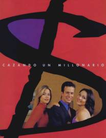 Охота за миллионером/Cazando a un millonario (2001)