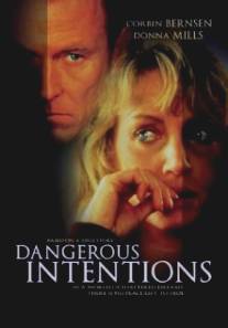 Опасные намерения/Dangerous Intentions (1995)