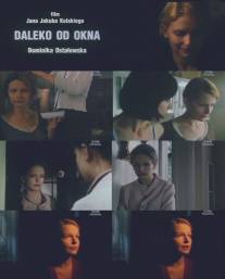 Подальше от окна/Daleko od okna (2000)