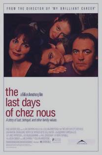 Последние дни Chez Nous/Last Days of Chez Nous, The (1992)