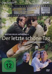 Последний прекрасный день/Der letzte schone Tag (2011)