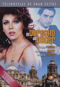 Право на рождение/El derecho de nacer (1981)