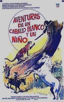 Приключения белого коня и мальчика/Aventuras de un caballo blanco y un nino (1975)