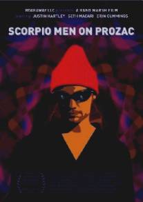 Присевшие на прозак под знаком скорпиона/Scorpio Men on Prozac (2010)