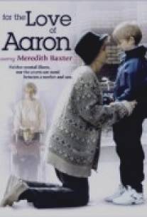 Ради любви к Аарону/For the Love of Aaron (1994)