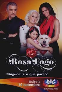 Роза в огне/Rosa Fogo (2011)