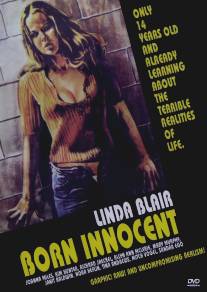 Рождённые невинными/Born Innocent (1974)