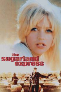 Шугарлендский экспресс/Sugarland Express, The (1974)